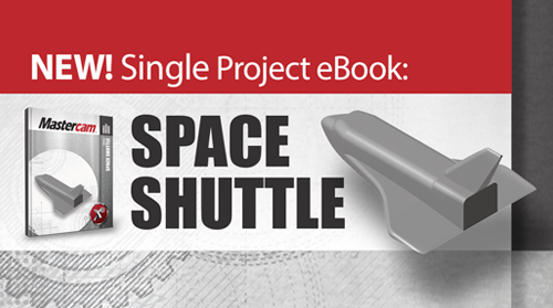 NEW Mastercam Single Project: Space Shuttle