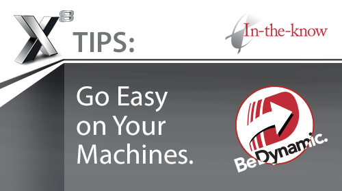 Go Easy on Your Machines. Be Dynamic.