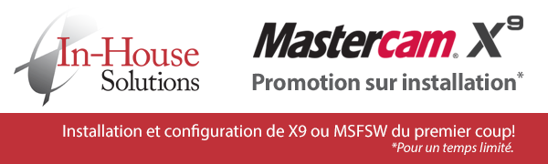 Mastercam Promotion sur l'installation