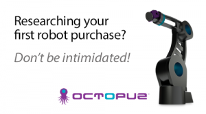 Researching your first robot purchase? Don't be intimidated!