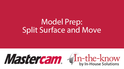 Model Prep Split Surface and Move