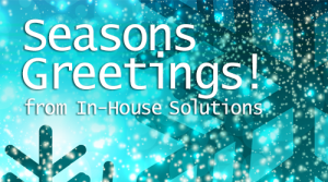 Seasons greeting from In-House Solutions