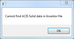 cannot find ACIS solid data in Inventor file