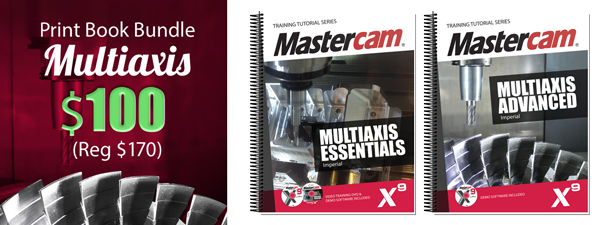 Multiaxis X9 Print - Mastercam Training