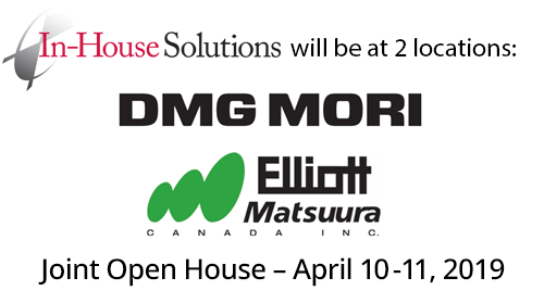 In-House Solutions will be at 2 locations for this year's JOH - DMG MORI & Elliott Matsuura April 10-11, 2019