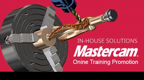 In-House Solutions/Mastercam Online Training Promotion